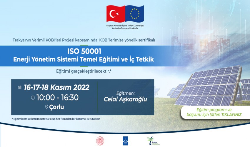 “ISO 50001 Enerji Yönetim Sistemi Temel Eğitimi ve İç Tetkik Eğitimi” Hakkında Duyuru