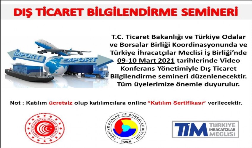 DIŞ TİCARET BİLGİLENDİRME SEMİNERİ